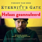 De film Eternity's Gate is helaas geannuleerd